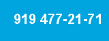 919 477-21-71